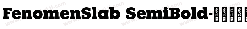 FenomenSlab SemiBold字体转换